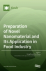 Preparation of Novel Nanomaterial and Its Application in Food Industry - Book