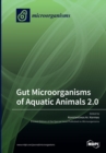 Gut Microorganisms of Aquatic Animals 2.0 - Book