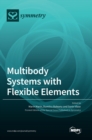 Multibody Systems with Flexible Elements - Book