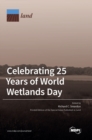Celebrating 25 Years of World Wetlands Day - Book
