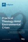 Practical Theology Amid Environmental Crises - Book