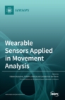 Wearable Sensors Applied in Movement Analysis - Book