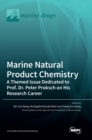 Marine Natural Product Chemistry : A Themed Issue Dedicated to Prof. Dr. Peter Proksch on His Research Career - Book