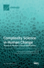 Complexity Science in Human Change : Research, Models, Clinical Applications - Book