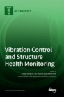 Vibration Control and Structure Health Monitoring - Book