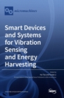 Smart Devices and Systems for Vibration Sensing and Energy Harvesting - Book