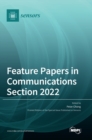 Feature Papers in Communications Section 2022 - Book