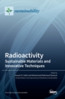 Radioactivity : Sustainable Materials and Innovative Techniques - Book