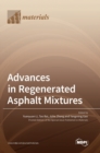 Advances in Regenerated Asphalt Mixtures - Book