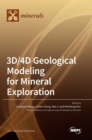 3D/4D Geological Modeling for Mineral Exploration - Book