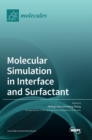 Molecular Simulation in Interface and Surfactant - Book