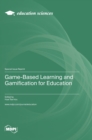 Game-Based Learning and Gamification for Education - Book