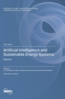 Artificial Intelligence and Sustainable Energy Systems : Volume I - Book
