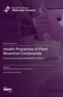 Health Properties of Plant Bioactive Compounds : Immune, Antioxidant and Metabolic Effects - Book