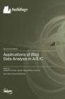 Applications of (Big) Data Analysis in A/E/C - Book