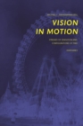 Vision in Motion - Streams of Sensation and  Configurations of Time - Book