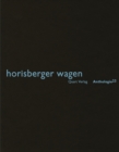 Horisberger Wagen : Anthologie 23 - Book