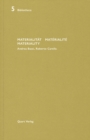 Materialitat/Materialite/Materiality : Andrea Bassi, Roberto Carella - Book