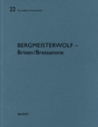 bergmeisterwolf - Brixen/Bressanone : De aedibus international 22 - Book