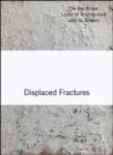 Displaced Fractures - Book