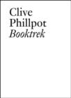 Clive Phillpot : Booktrek - Book