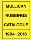 Matt Mullican : Rubbings 1984-2015 - Book
