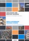 Berlin Modernism Housing Estates : Inscription on the UNESCO World Heritage List - Book