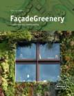 Facade Greenery : Contemporary Landscaping - Book