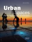 Urban Spaces : Plazas, Squares and Streetscapes - Book
