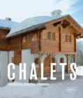 Chalets : Trendsetting Mountain Treasures - Book