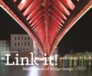 Link it! : Masterpieces of Bridge Design - Book