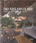 Do not disturb! : Heavenly Honeymoon Retreats - Book