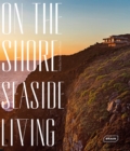 On the Shore, Seaside Living - Book