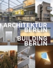 Building Berlin, Vol. 10 : The latest architecture in and out of the capital - Book