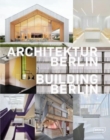 Building Berlin, Vol. 12 : The latest architecture in and out of the capital - Book