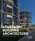 Apartment Building Architecture : Contemporary Solutions - Book