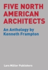 Five North American Architects - Book