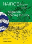 Nairobi: Migration Shaping the City - Book