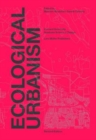 Ecological Urbanism - Book