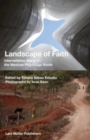 Landscape of Faith : Interventions Along the Mexican Pilgrimage Route - Book