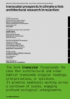 Transcalar Prospects in Climate Crisis : architectural research in re/action - Book