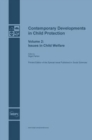 Contemporary Developments in Child Protection : Issues in Child Welfare - Book