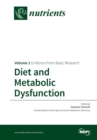 Diet and Metabolic Dysfunction : Volume 1: Evidence from Basic Research - Book