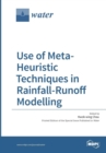Use of Meta-Heuristic Techniques in Rainfall-Runoff Modelling - Book