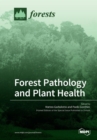 Forest Pathology and Plant Health - Book