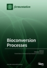 Bioconversion Processes - Book