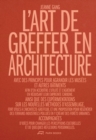 L'Art de greffer en architecture - Book