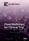Plant Medicines for Clinical Trial - Book