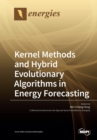 Kernel Methods and Hybrid Evolutionary Algorithms in Energy Forecasting - Book