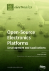 Open-Source Electronics Platforms : Development and Applications - Book